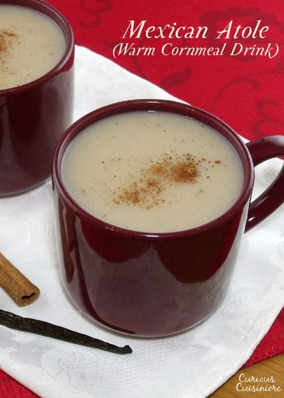 Mexicaine Atole (chaud Cornmeal Drink) - Curieux Cuisiniere