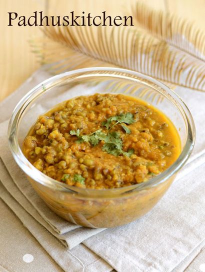 Moong Dal-Gravy entier vert Gram Dhal Curry (sabzi) -Dal Recettes, Padhuskitchen
