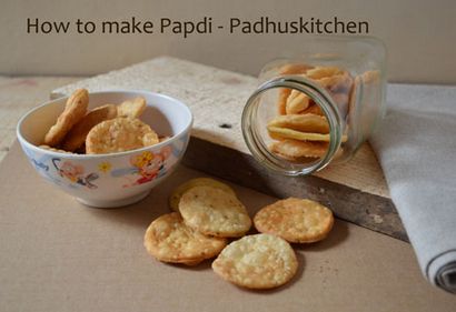 Papdi recette Comment faire pour papdi Chaat, Padhuskitchen