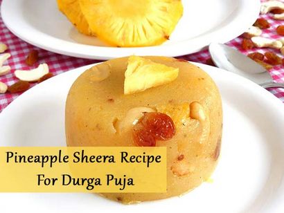 Ananas Sheera Recette pour Durga Puja, Recette Navratri ananas spécial Sheera, ananas Halwa