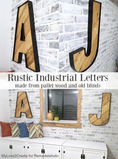 Remodelaholic, Rustikal Industrie Letters aus Holzpaletten und Old Blinds