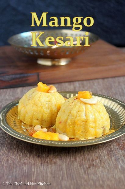 Der Küchenchef und ihre Küche Mango Sheera, Mango Sooji Halwa (Kesari) Rezept