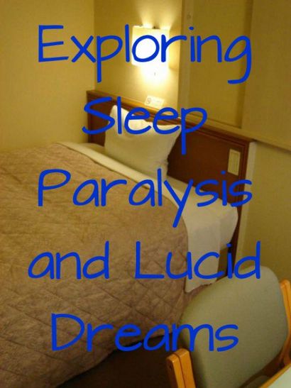 La WILD Technique pour provoquer le sommeil Paralysie - Lucid Dreaming, Exemplore