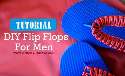 Flip flops de bricolage tutoriel hommes - Paracord tongs