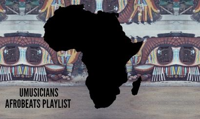 UM Afrobeats Playlist danses africaines
