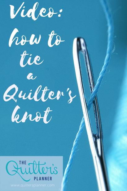 Video Wie man schnell einen Quilter Tie - s Knot, The Quilter - s-Planer