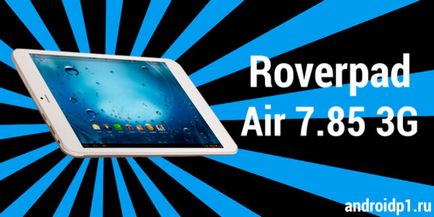 Előállítása gyökér roverpad levegő 3g - android 1 (root) Beszerzése gyökér roverpad levegő 3g - android 1