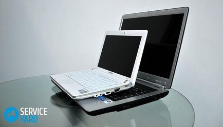 Melyik a jobb - egy laptop vagy netbook, serviceyard-kényelmes otthon kéznél