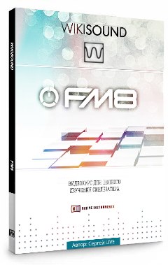 Fm8 teljes tanulmány a szintetizátor