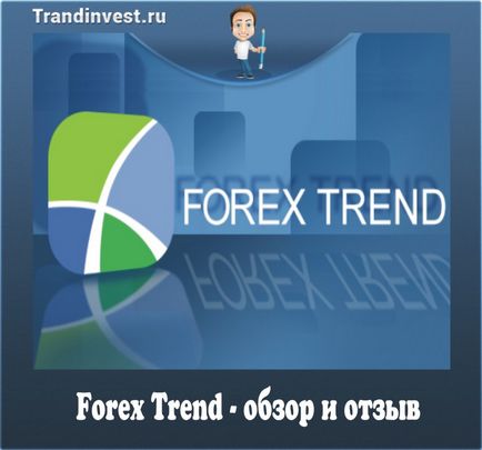 Forex trend értékelések és ajánlások