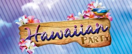 Forgatókönyv Hawaii party, kellék, menük, jelmezek, képek és videó