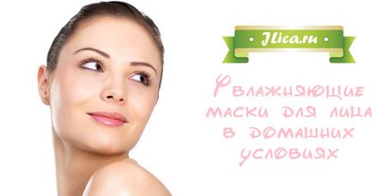 Egy jó hidratáló maszk Egy jó hidratáló maszk