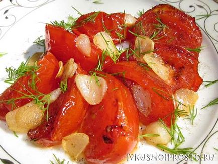 Печени домати с чесън - рецепта със снимки, и вкусни и лесни