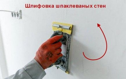 Как да се полира до стената след Шпакловъчни, методи за кондициониране на повърхността (грайнд) Как да се полира до стената след Шпакловъчни, методи за кондициониране на повърхността