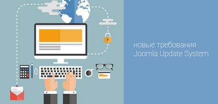 Noile cerințe pentru sistemul de actualizare Joomla