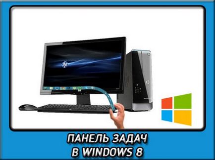 tálca Windows 8 - használja a teljes