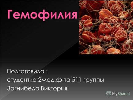 Prezentare despre hemofilie