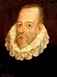 Cervantes Miguel de Cervantes Saavedra (lumea frumusetii)