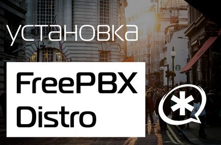 Instalarea distanței freepbx