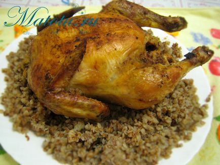 Csirkét a sütőbe hajdina - főzés receptek lépésről lépésre fotók