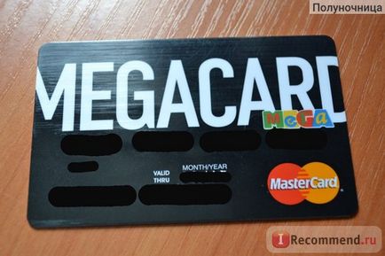 Hitelkártya megacard - «I használja a kártyát 5 évre! Mindenképpen olvassa el, ha azt szeretné, hogy