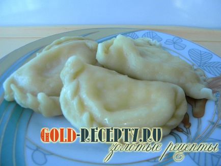 Vareniki cu brânză de vaci, cum să gătești o rețetă vareniki cu o fotografie