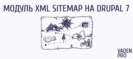 Інструкція з використання модуля xml sitemap на drupal 7, vaden pro