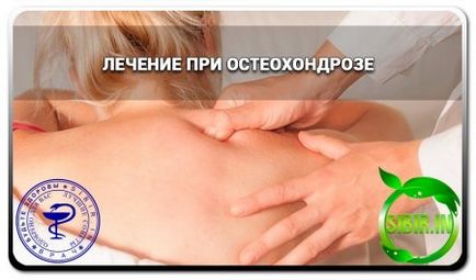 Tratamentul pentru osteocondroză - sănătate sibiriană - 20 de ani în îngrijirea sănătății