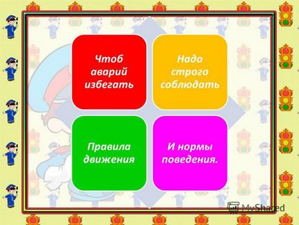 Prezentare privind prezentarea unui colț privind regulile drumului în grădiniță - îndeplinită