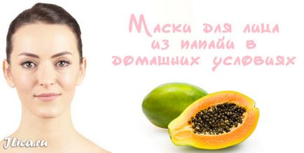 Masti de papaya pentru fata 6 retete acasa si comentarii