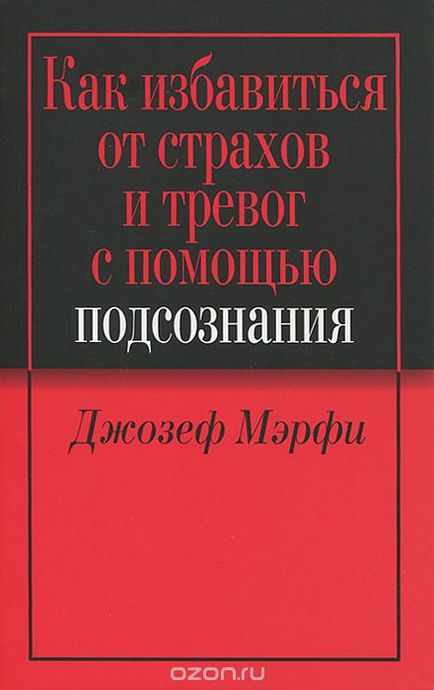 Leírás Joseph Murphy, hogyan lehet egészséges, gazdag és boldog