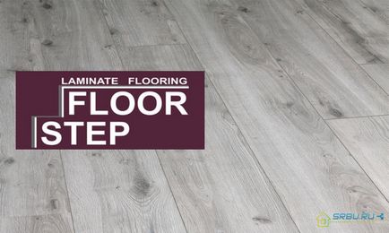 Відгуки про ламінат floor step (флор степ), переваги і недоліки його колекцій