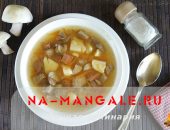 Суп з грибами та м'ясом по домашньому рецепту з фото