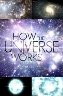 Discovery як влаштована всесвіт (1 сезон) - дивитися фільми і серіали на