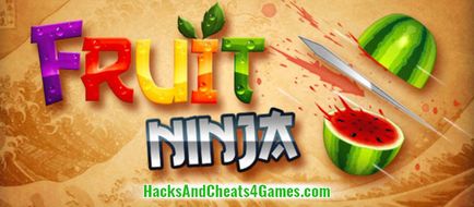 Fruit Ninja hack (cheat) a karambola, a pénz és a gyümölcs ios android