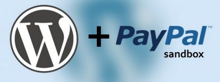 Тестуємо wordpress-плагіни в paypal sandbox, все про wordpress