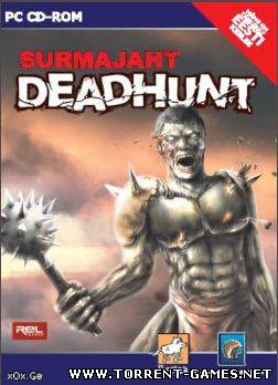 Deadhunt vadász élőhalott 2005