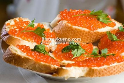 Szendvics vörös kaviárral legjobb receptek fotókkal