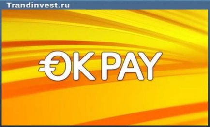 Sistemul de plăți okpay - înregistrare, verificare și recenzii