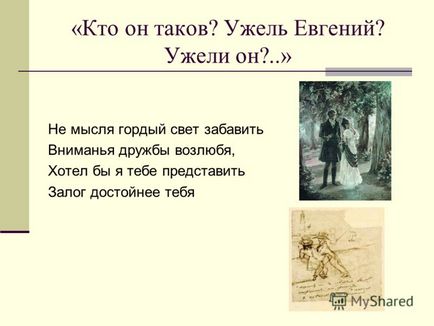 Prezentare pe tema eugenului onegin - imaginea - a superfluului - persoana din romanul lui Pușkin - eugeny onegin