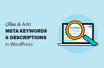 Cum de a adăuga cuvinte cheie și meta descrieri în wordpress pentru SEO
