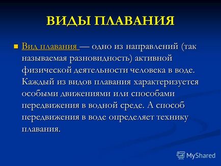 Prezentare pe tema caracteristicilor generale de înot, caracteristici și clasificarea înotului înot