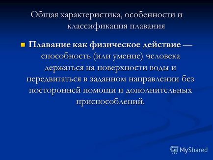 Prezentare pe tema caracteristicilor generale de înot, caracteristici și clasificarea înotului înot