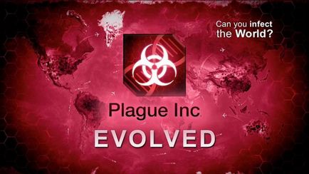Проходження plague inc evolved і пара фич, androidpluspc