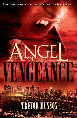Angel of Vengeance este o carte care stă la baza luminii lunii