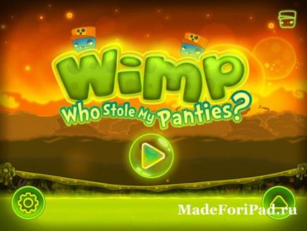 Game wimp care mi-a furat chilotii pentru iPad, toate pentru ipad