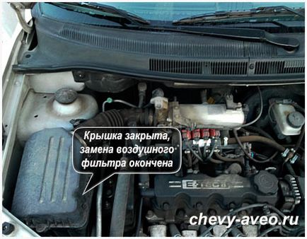 Înlocuirea filtrului de aer pe modelul Chevrolet Aveo