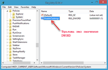 Hogyan rögzíti a hibát a Windows 8 „Task Manager A rendszergazda letiltotta”