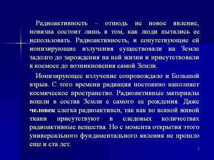 Radioactivitatea nu este în nici un caz un fenomen nou - prezentarea 19980-2