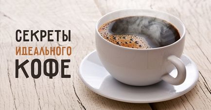 Secretele de cafea delicioasă